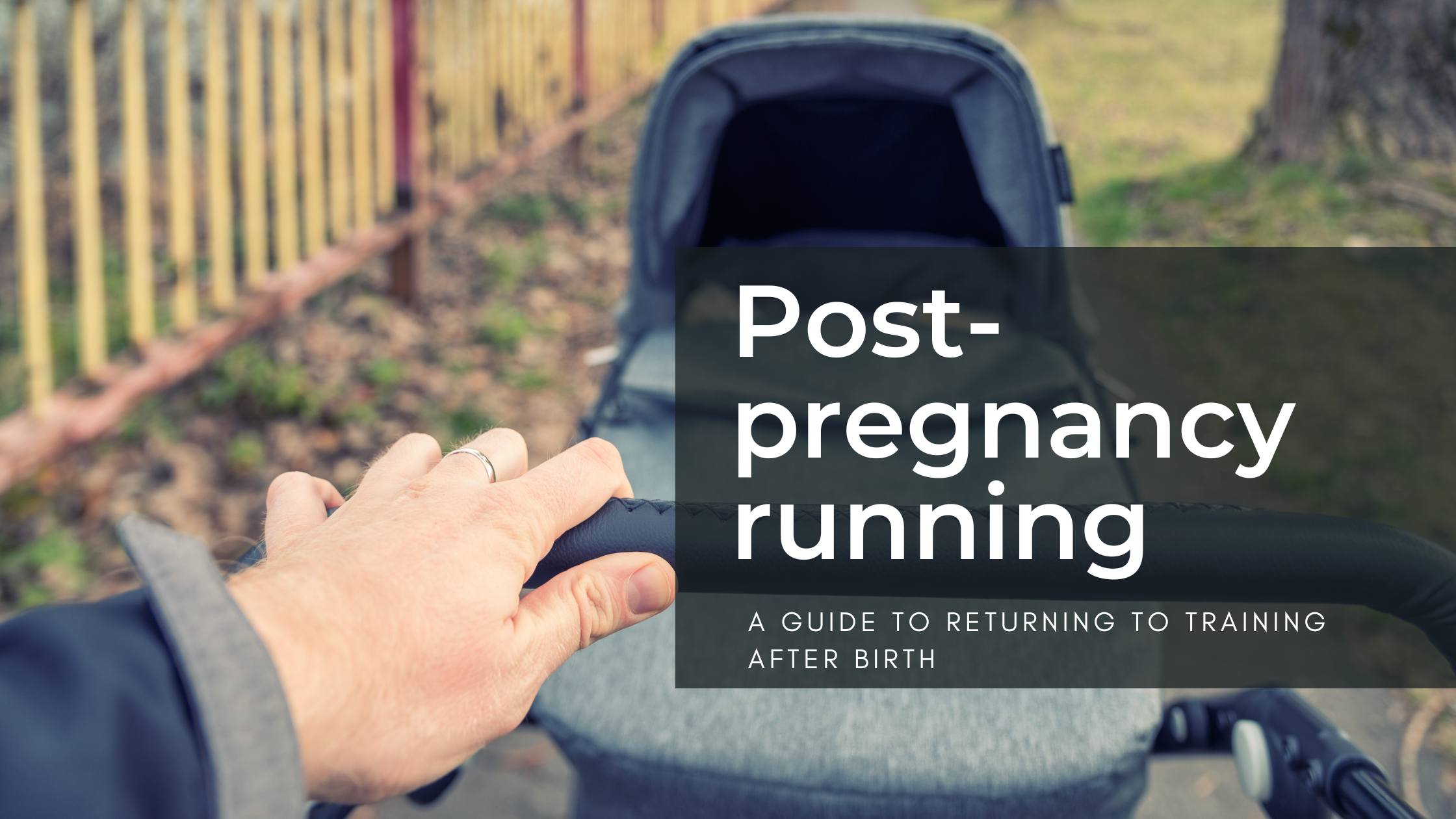 A guide to returning to running after pregnancy