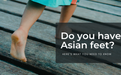 Do you have Asian feet?